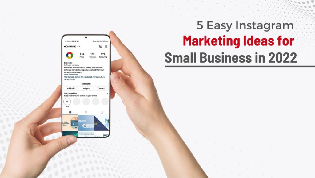 five easy instagram marketing ideas for small business