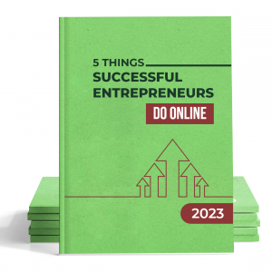 5 Things Successful Entrepreneurs Do Online